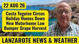 Thumbnail: Lanzarote News & Weather 22nd August 2026