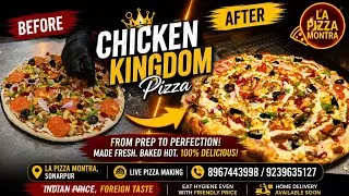 Thumbnail: Title:🍕 Chicken Kingdom Pizza Before & After 🔥 | la pizza montra|sonarpur 