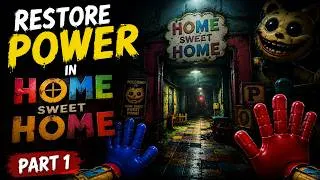 Thumbnail: Restore Power In Home Sweet Home  Poppy Playtime Chapter 3 Part 1