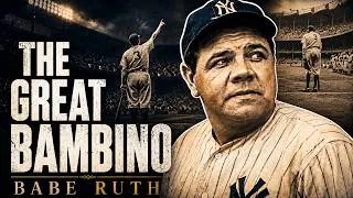 Thumbnail: The Great Bambino: Babe Ruth Documentary | Baseball History