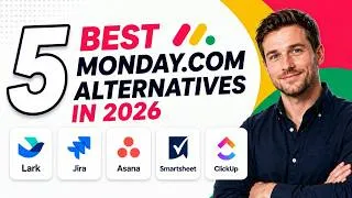 Thumbnail: 5 Best Monday.com Alternatives for your team in 2026 | Lark