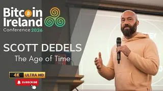 Thumbnail: The Age of Time | Scott Dedels | Bitcoin Ireland Conference 2026