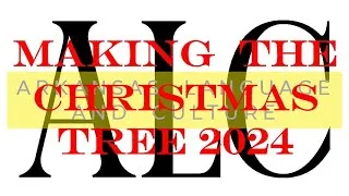 Thumbnail: Making the Christmas Tree 2024