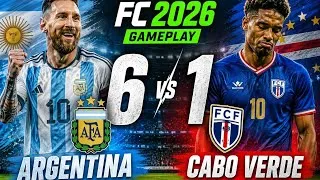 Thumbnail: 🔥 Argentina 6-1 Cabo Verde | FC 2026 Ultra Realistic Gameplay HD ⚽ Epic Goals & Full Match