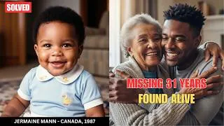 Thumbnail: Solved: Missing in Canada | Jermaine Mann, 2 | Found Alive After 31 Years In America