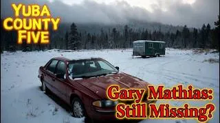 Thumbnail: Five Men Vanished in Yuba County | What Happened to Gary Mathias? | Unsolved 1978 Mystery