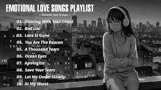 Thumbnail: Emotional Love Songs Playlist 💘🌙 Slowed Sad Songs 2026 | Top 10 Saddest Songs That Will Make You Cry