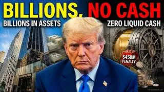 Thumbnail: Trump Trapped: Billions in Assets, Zero Liquid Cash