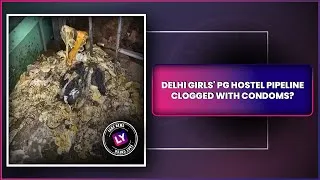 Thumbnail: Fact Check: Delhi Girls PG Hostel Pipeline Blocked Due To Condoms? Here’s Truth Behind Viral Video