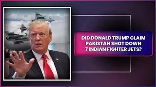 Thumbnail: Fact Check: Did Donald Trump Claim India Lost 7 Fighter Jets During Conflict With Pakistan?