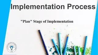 Thumbnail: Plan Stage of the Implementation Process