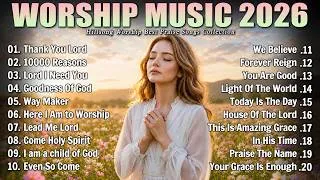 Thumbnail: Thank You Lord  ✝️ Best Morning Worship Songs 2026 | Top Christian Praise & Worship Music Playlist