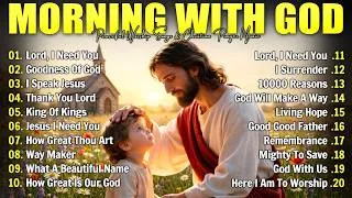 Thumbnail: Best Morning Worship Songs 2026🙏Lord, I Need You Today | Christian Praise & Worship Music Playlist