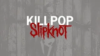 Thumbnail: Slipknot - Killpop (Subtítulos en español)