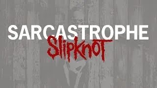 Thumbnail: Slipknot - Sarcastrophe (Subtítulos en español)