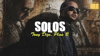 Thumbnail: Tony Dize, Plan B - Solos (Letra)