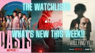 Thumbnail: The Watchlist!  We review I Will Find You, Sugar Season 2, Oasis and more!