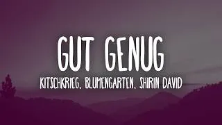 Thumbnail: Gut Genug - KITSCHKRIEG feat. BLUMENTGARTEN & Shirin David (Lyrics)