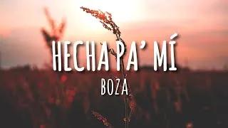 Thumbnail: Boza - Hecha Pa' Mí (Letra/Lyrics)