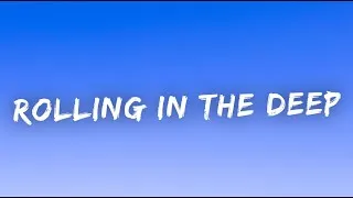 Thumbnail: Rolling In The Deep - Adele (Lyrics) 🎵