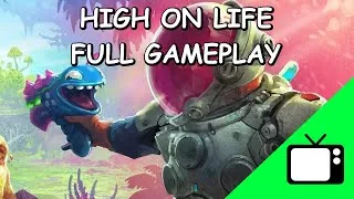 Thumbnail: High On Life | Full Playthrough Gameplay (No Commentarty) | Games