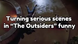 Thumbnail: Turning serious scenes in “The Outsiders” funny