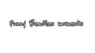 Thumbnail: Funny Beatles moments
