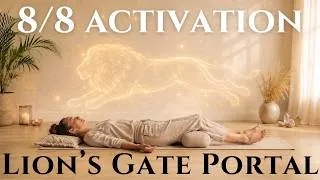 Thumbnail: Lion’s Gate Portal Meditation 8/8 ✨ Manifest Abundance, Miracles & Your Highest Timeline