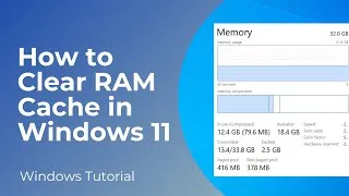 Thumbnail: How to Clear RAM Cache in Windows 11