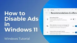 Thumbnail: How to Disable Ads in Windows 11