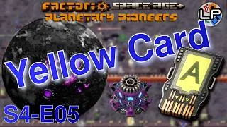 Thumbnail: S4-E05 - Yellow Card - Laurence Plays Factorio: Planetary Pioneers