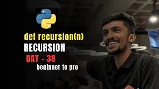 Thumbnail: Python Recursion Explained in 10 Minutes | Day 38 of Python Series