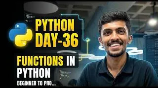 Thumbnail: Python Functions Explained: Beginner to Pro Guide (Python Day 36)