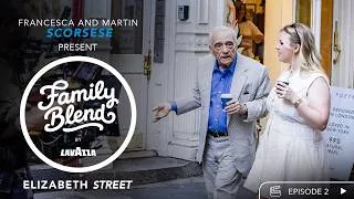 Thumbnail: Family Blend by Lavazza | Martin & Francesca Scorsese | Elizabeth Street