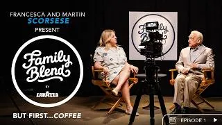 Thumbnail: Family Blend by Lavazza | Martin & Francesca Scorsese | But first… coffee