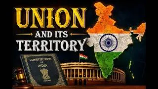 Thumbnail: Union and Its Territory | Indian Constitution | Law Guru