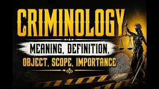 Thumbnail: Introduction of Criminology | Criminology, Penology and Victimology | Law Guru