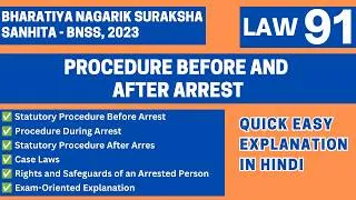 Thumbnail: Procedure Before and After Arrest BNSS 2023 | Sections 35 to 62 | LAW91