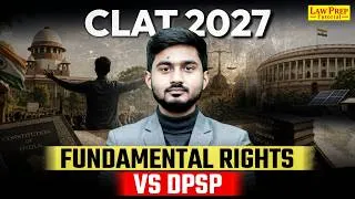 Thumbnail: Fundamental Rights vs DPSP Explained 🔥 | Most Important Constitutional Law Topic for CLAT 2027