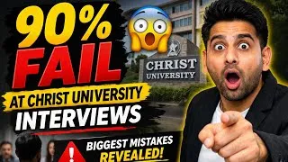 Thumbnail: Why 90% Students FAIL Christ University Interviews (Biggest Mistakes Revealed)