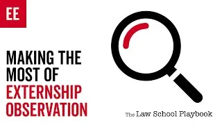 Thumbnail: Making the Most of Externship Observation