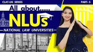 Thumbnail: All about NLUs in India | National Law Universities in India | CLAT 2025 prep | #5 CLAT UG Series