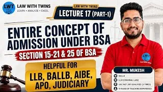 Thumbnail: L-17 BSA,2023 | Admission under BSA,2023 | section 15 to 21 and 25 of BSA | law with twins | llb | 