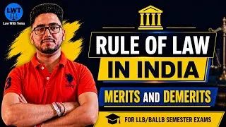 Thumbnail: Rule of Law in India | provisions under Indian Law | Merits and Demerits of Rule of Law | LLB /BALLB