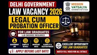 Thumbnail: Law Graduates Don't Miss This! 🔥 Delhi Govt Legal Vacancy 2026 | 2 years experience #legaljobs #law