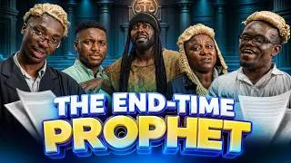 Thumbnail: THE END-TIME PROPHET - Court in Session - Layi Wasabi comedy | Kelechi Udegbe, Legendary Ben, Nkubi