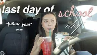 Thumbnail: LAST DAY OF SCHOOL vlog 2026📘 || junior year