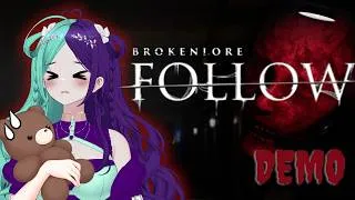 Thumbnail: I Couldn't Make it Pass 10 Minutes of this Game | BrokenLore: Follow Demo
