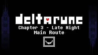 Thumbnail: (New Playthrough) DELTARUNE Chapter 3 - Late Night - Main Route | Gameplay - No Commentary