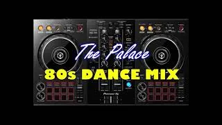 Thumbnail: The Palace 80s Dance Mix Vol.1